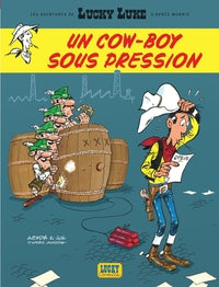 LES AVENTURES DE LUCKY LUKE D'APRES MORRIS - TOME 11 - UN COW-BOY SOUS PRESSION