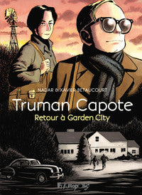 TRUMAN CAPOTE - RETOUR A GARDEN CITY