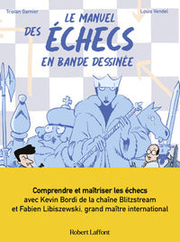 LE MANUEL DES ECHECS EN BANDE DESSINEE