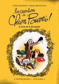 LES AVENTURES DE CHIEN POURRI - L'INTEGRALE - VOLUME 1 - A LIRE ET A ECOUTER